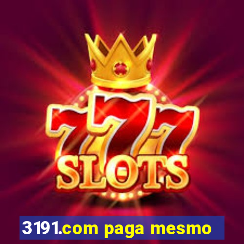 3191.com paga mesmo